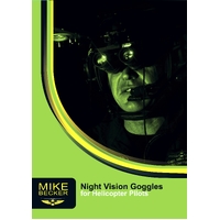 Night Vision Goggles for Helicopter Pilots by Mike Becker