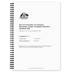 CASA Part 121 MOS (Australian Air Transport Operations—Larger Aeroplanes) Manual of Standards 2020 - Effective 23rd November 2024