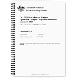 CASA Part 121 MOS (Australian Air Transport Operations—Larger Aeroplanes) Manual of Standards 2020 - Effective 14th March 2026