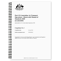 CASA Part 133 MOS (Australian Air Transport Operations - Rotorcraft) Manual of Standards 2020 - Effective 10th April 2024
