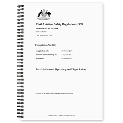 CASA CASR Part 91 (General Operating and Flight Rules) Compilation No. 100 Registered 29 October 2024