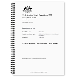 CASA CASR Part 91 (General Operating and Flight Rules) Compilation No. 101 Registered 02 April 2026