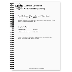 CASA Part 91 MOS (General Operating & Flight Rules) Manual of Standards 2020 - Effective 1st March 2025