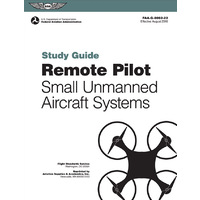 Remote Pilot Small Unmanned Aircraft Systems Study Guide FAA-H-8082-22