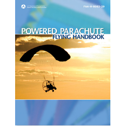 Powered Parachute Flying Handbook FAA-H-8083-29