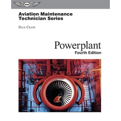 Aviation Maintenance Technician Series: Powerplant Fourth Edition by Dale Crane