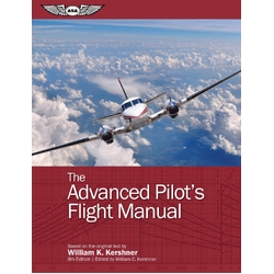 Advanced Pilots Flight Manual 9th Edition by William Kershner