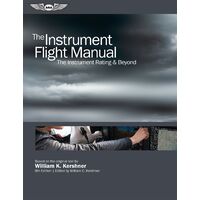 Instrument Flight Manual 8th Edition by William Kershner