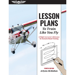 Lesson Plans to Train Like You Fly Fourth Edition by Arlynn McMahon