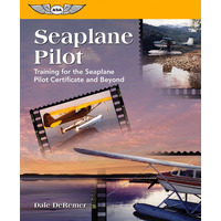 Seaplane Pilot by Dale DeRemer