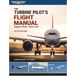 Turbine Pilots Flight Manual 5th Edition