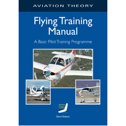 The Flying Training Manual - Aviation Theory Centre