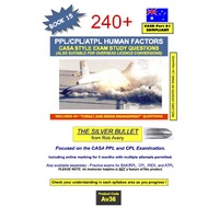 PPL/CPL Human Factors 240 Questions - Rob Avery