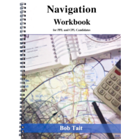 Bob Tait PPL/CPL Navigation Workbook