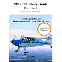 Bob Tait RPL/PPL Study Guide Volume 2