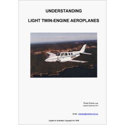 Understanding Light Twin Engine Aeroplanes by W R Evans