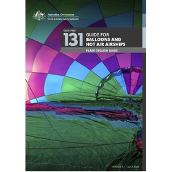 CASA Plain English Guide - Part 131 Guide for Balloons and Hot Airships
