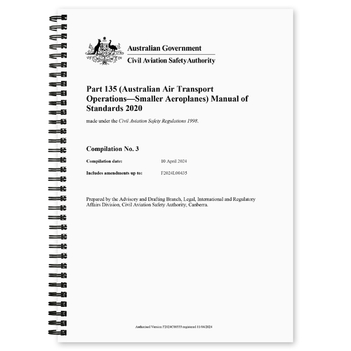 CASA Part 135 MOS (Australian Air Transport Operations - Smaller Aeroplanes) Manual of Standards 2020 - Effective 10th April 2024