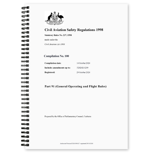CASA CASR Part 91 (General Operating and Flight Rules) Compilation No. 100 Registered 29 October 2024