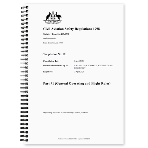 CASA CASR Part 91 (General Operating and Flight Rules) Compilation No. 101 Registered 02 April 2026
