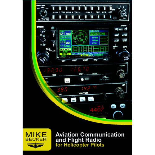 Aviation Communication and Flight Radio by Mike Becker