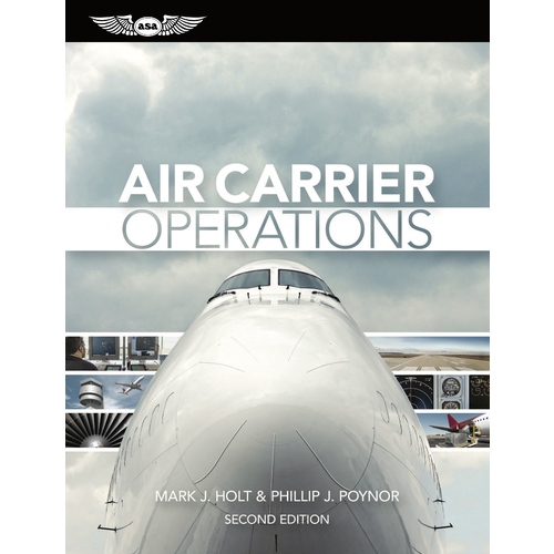 Air Carrier Operations by Mark J Holt & Phillip J Poynor