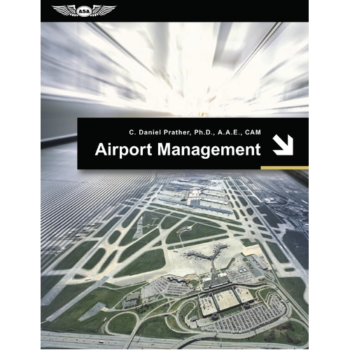 Airport Management by Dr. Daniel Prather