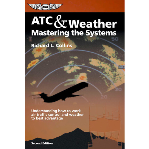ATC & Weather - Mastering the Systems