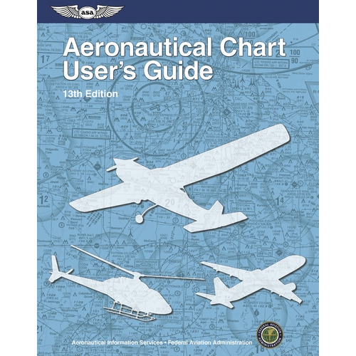 Aeronautical Chart User's Guide 13th Edition