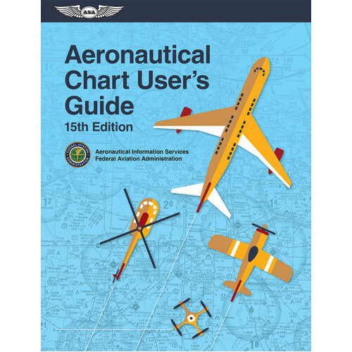 Aeronautical Chart User's Guide 15th Edition