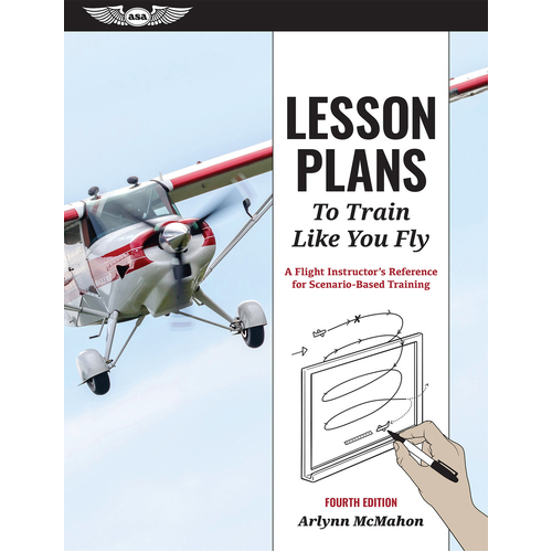 Lesson Plans to Train Like You Fly Fourth Edition by Arlynn McMahon
