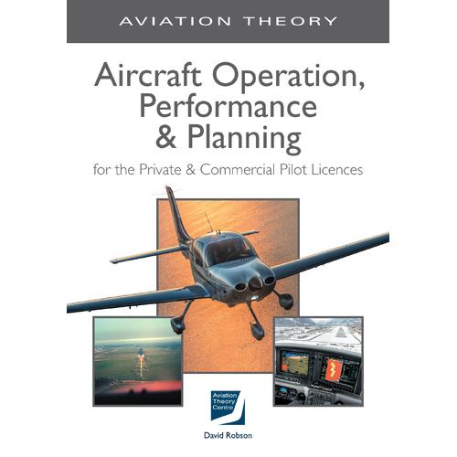 Aircraft Operation, Performance & Planning - Aviation Theory Centre