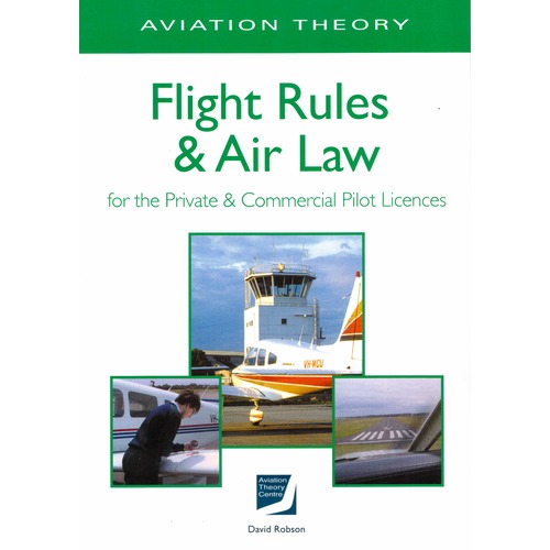 Flight Rules & Air Law - Aviation Theory Centre