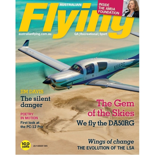 Australian Flying Magazine JULY/AUGUST 2025
