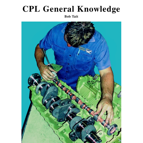 Bob Tait CPL Aircraft General Knowledge
