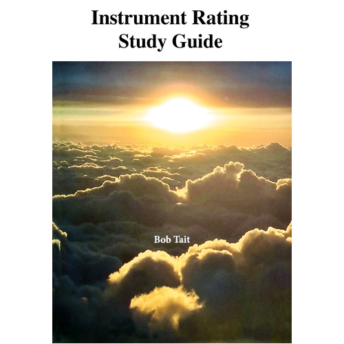 Bob Tait Instrument Rating Study Guide