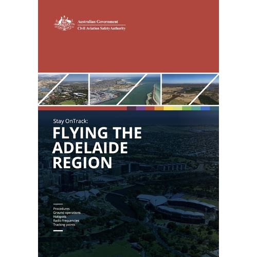 CASA Stay on Track Flying the Adelaide Region